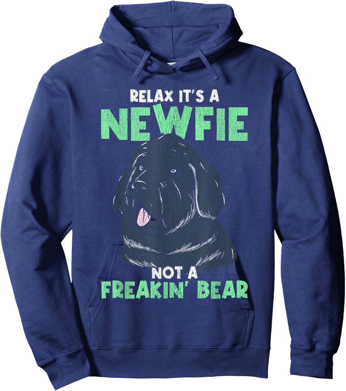 Relax It's A Newfie - Funny Newfoundland Dog Owner Hoodie - Hoodie | Navy