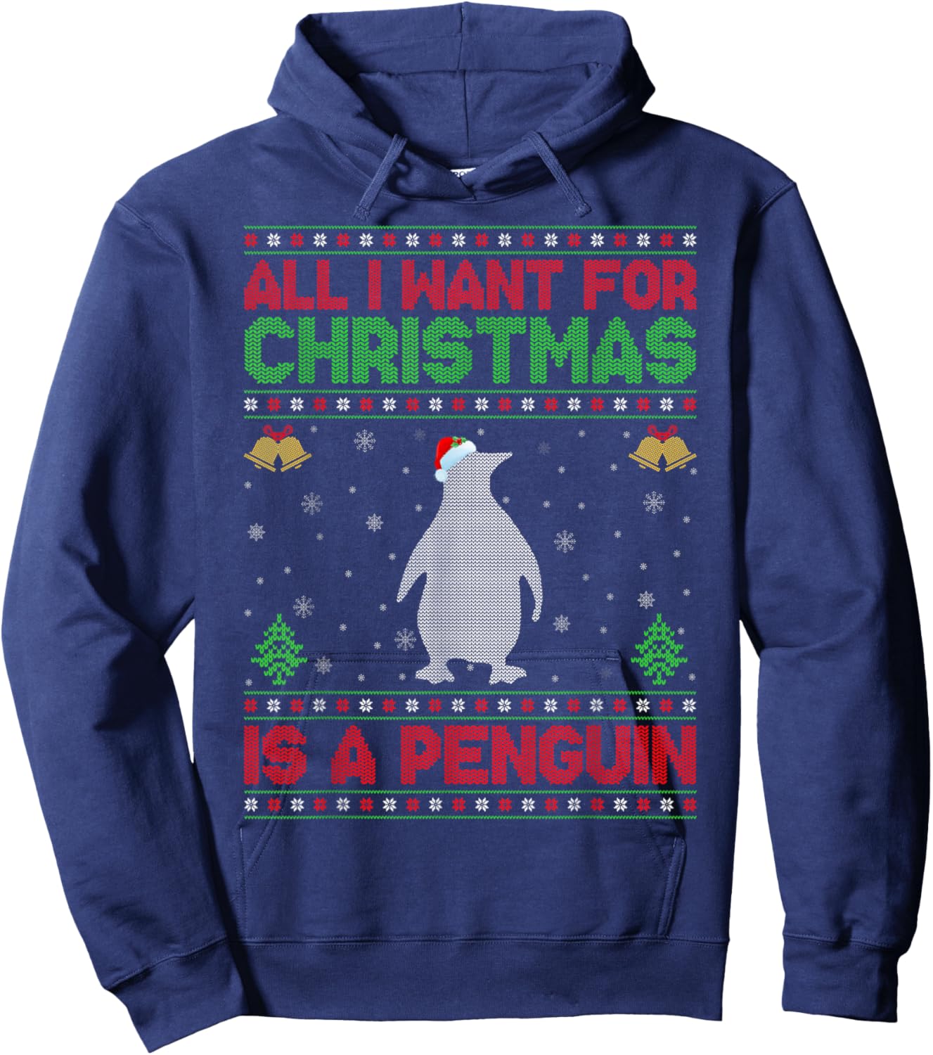 Funny Ugly All I Want For Christmas Is A Penguin Hoodie - Hoodie | Navy