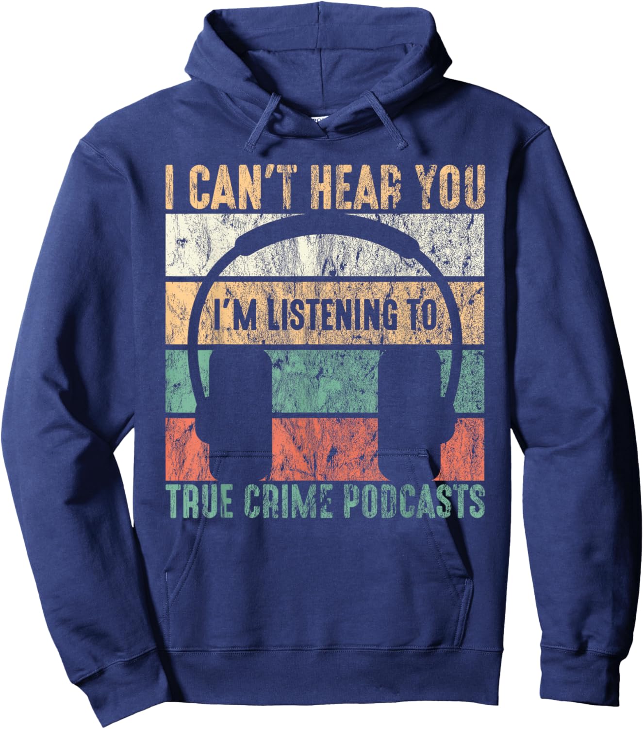 I'm Listening To True Crime Podcasts Hoodie - Hoodie | Navy