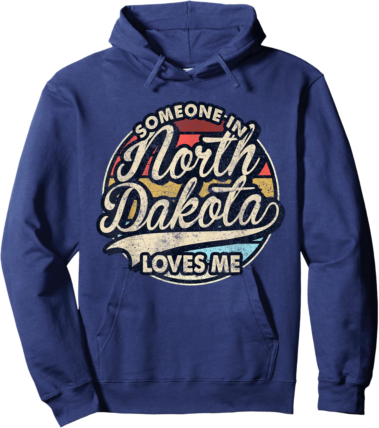 Someone In North Dakota Loves Me US State Cool Retro Hoodie - Hoodie | Navy
