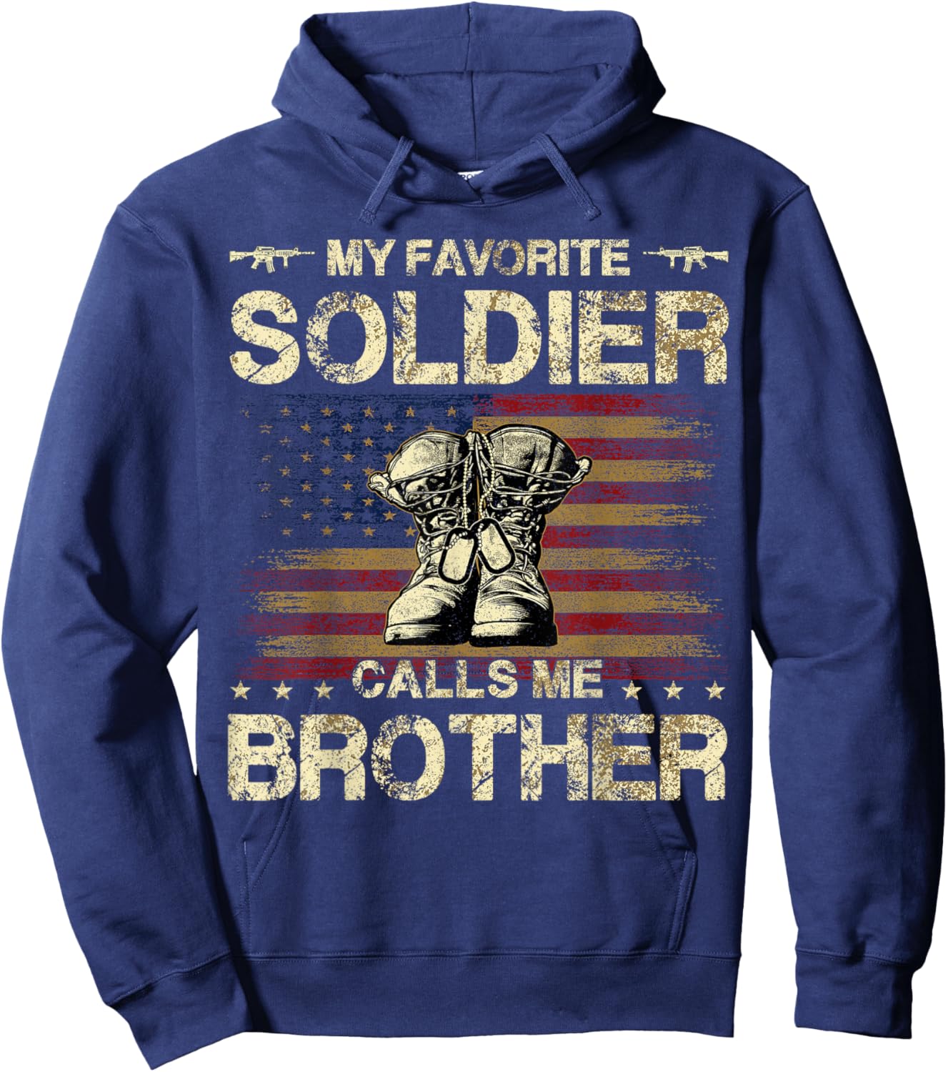 My Favorite Soldier Calls Me Brother | Proud Army Brother Hoodie - Hoodie | Navy
