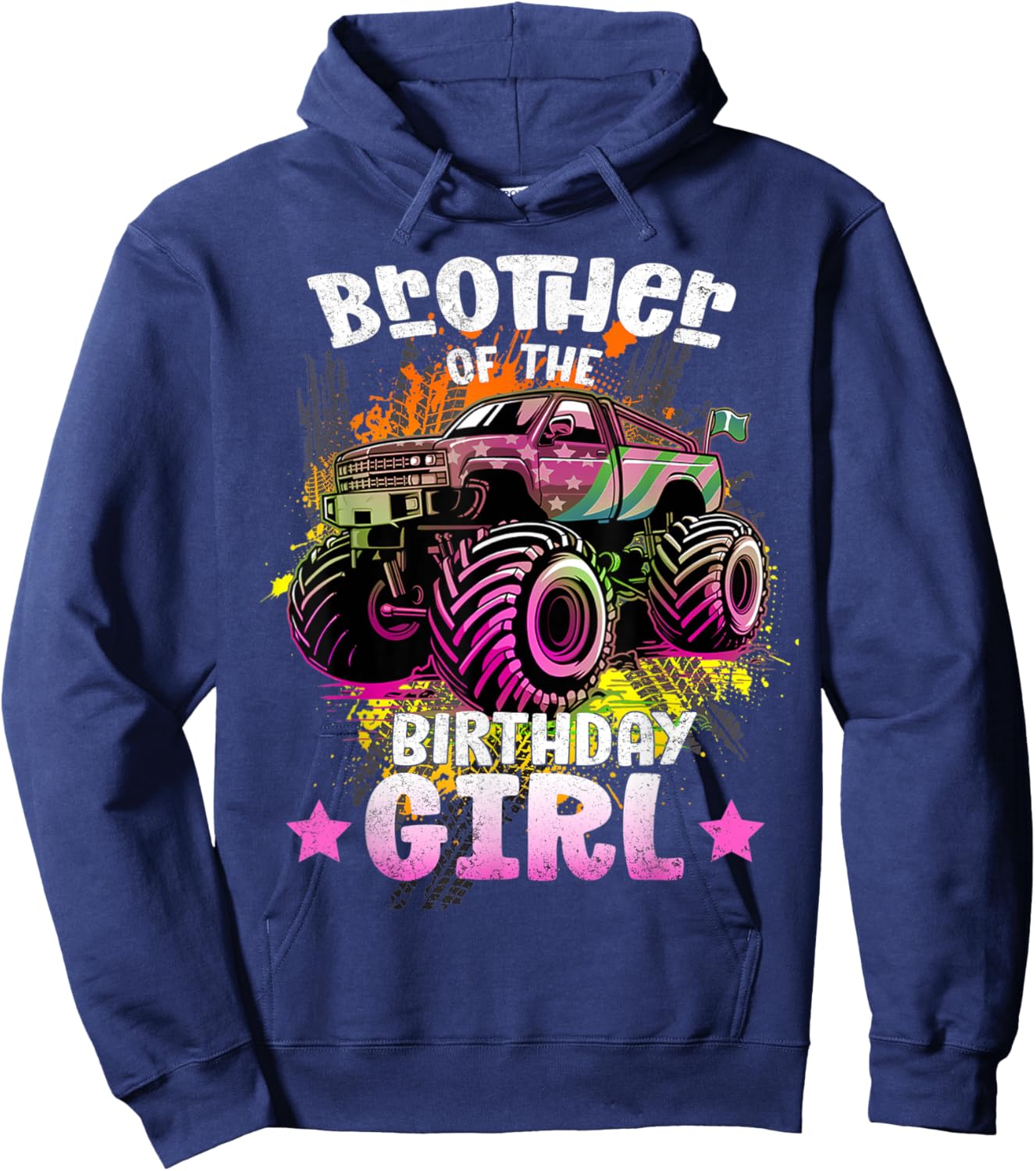 Brother Of Birthday Girl | Birthday Of A Girl Monster Trucks Hoodie - Hoodie | Navy