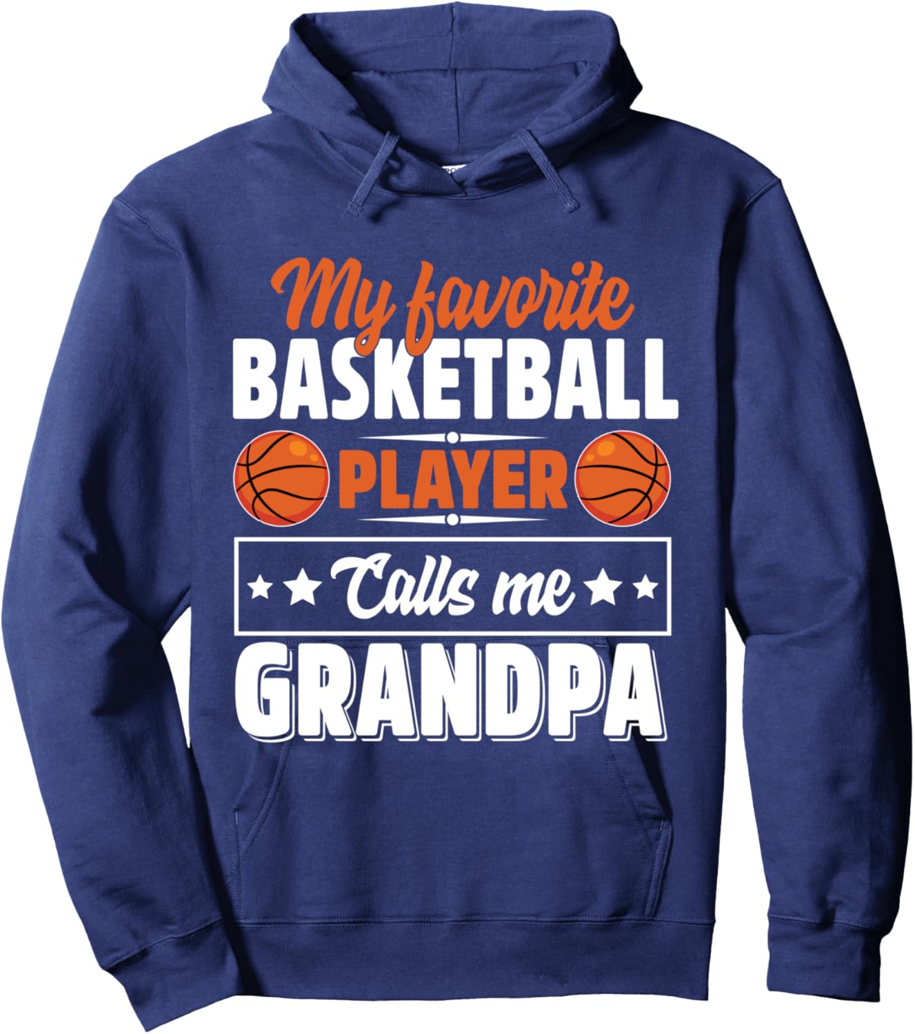 My Favorite Basketball Player Calls Me Grandpa Cute Hoodie - Hoodie | Navy