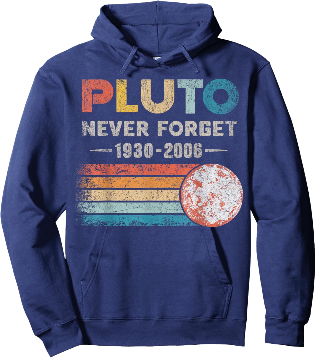 Vintage Never Forget Pluto Funny Retro Astronomy Space Hoodie - Hoodie | Navy