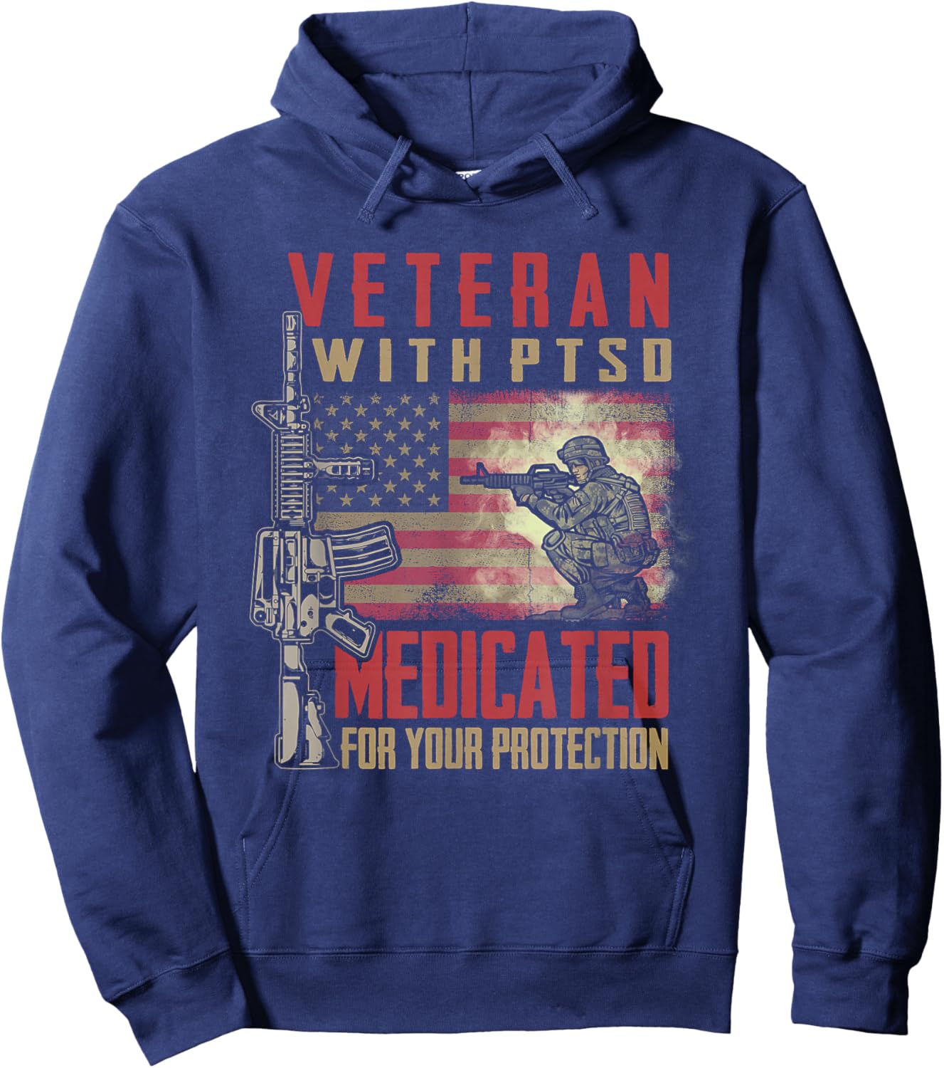 Veteran with PTSD Medicated for Your Protection Hoodie - Hoodie | Navy