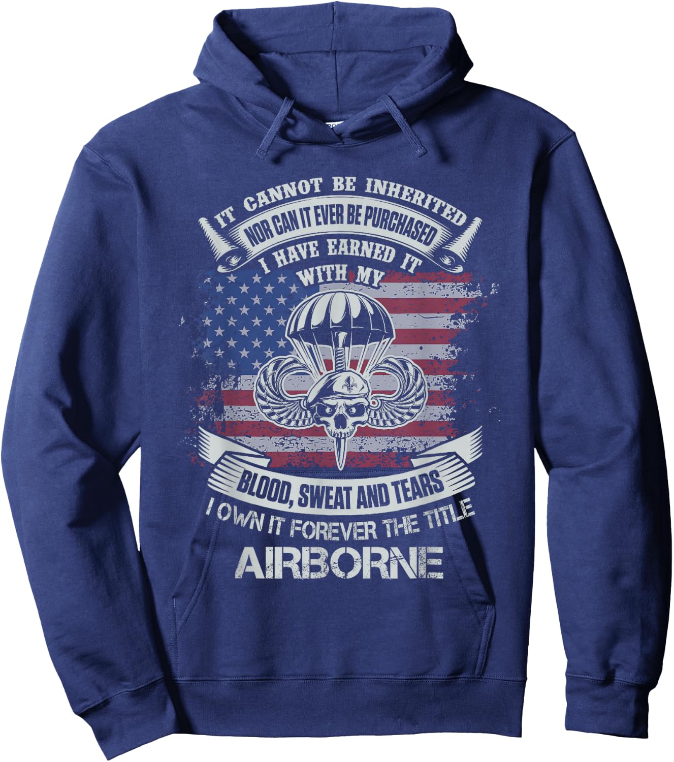 Own Forever The Title Airborne US Army Veteran Flag American Hoodie - Hoodie | Navy