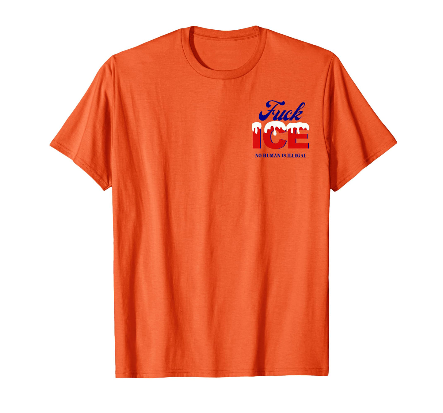 Fuck Ice Shirt No Human Is Illegal On Stolenland T-Shirt
