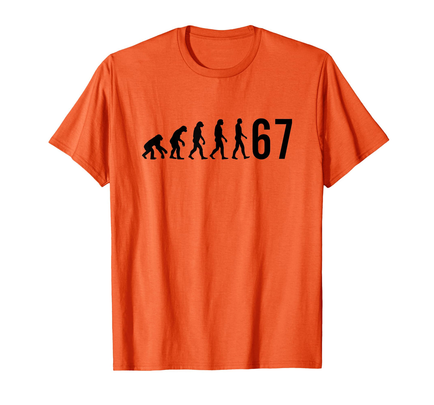 67 Meme Evolution of Man T-Shirt