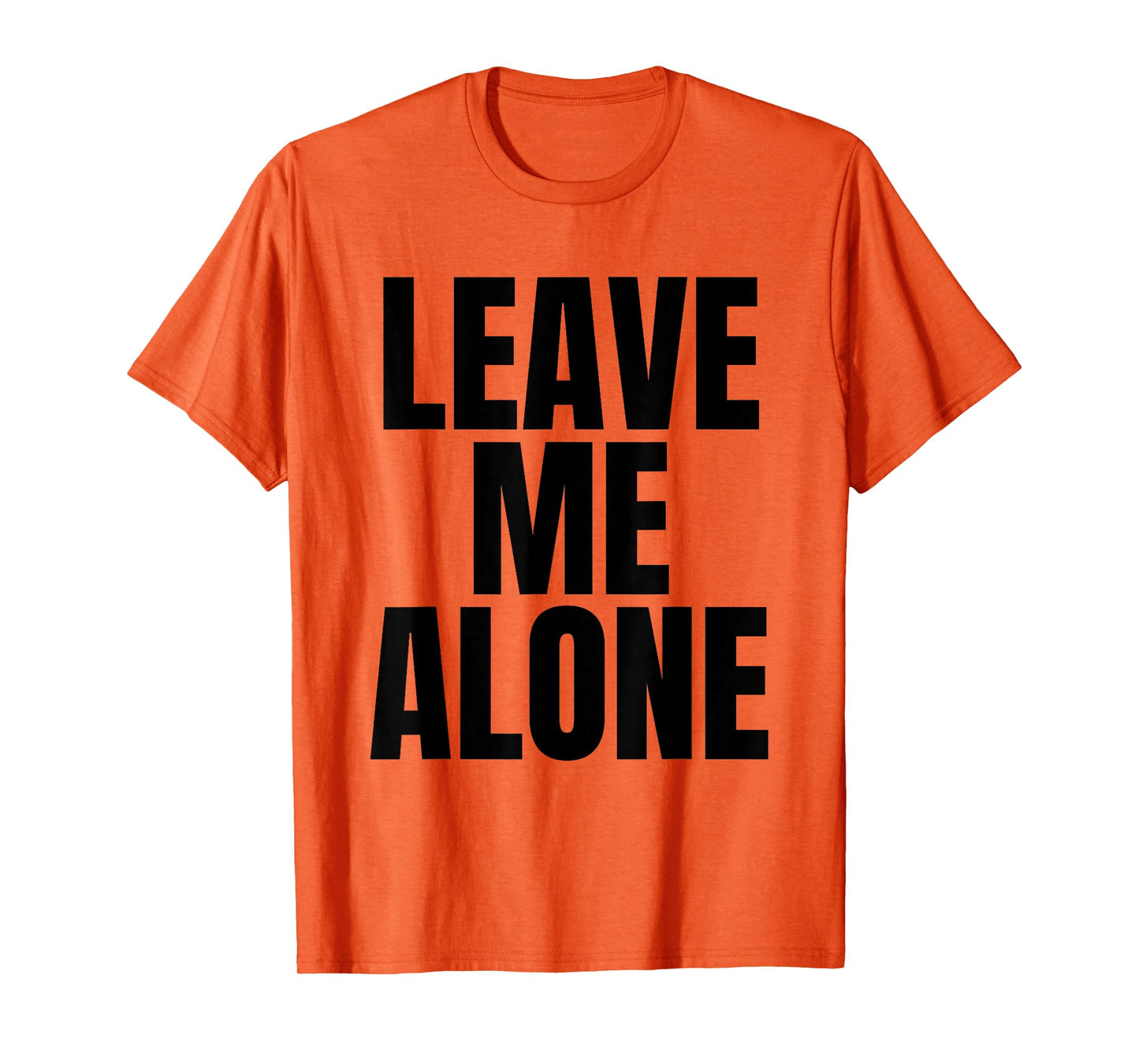 Original Leave Me Alone Shirt Kid White T-Shirt