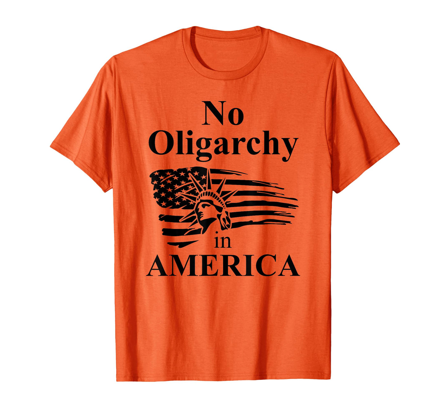 No Oligarchy in America Fight Oligarchy Flag Anti Oligarchy T-Shirt