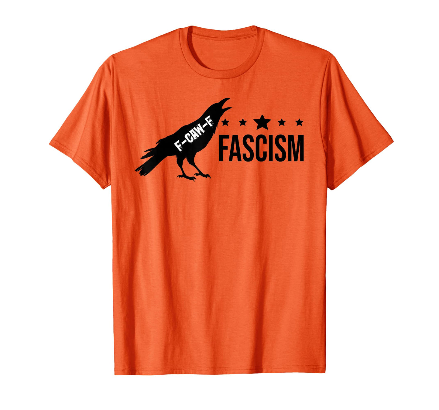 Resist Fascism Sign F Caw F Oligarchy No Kings Pro Democracy T-Shirt
