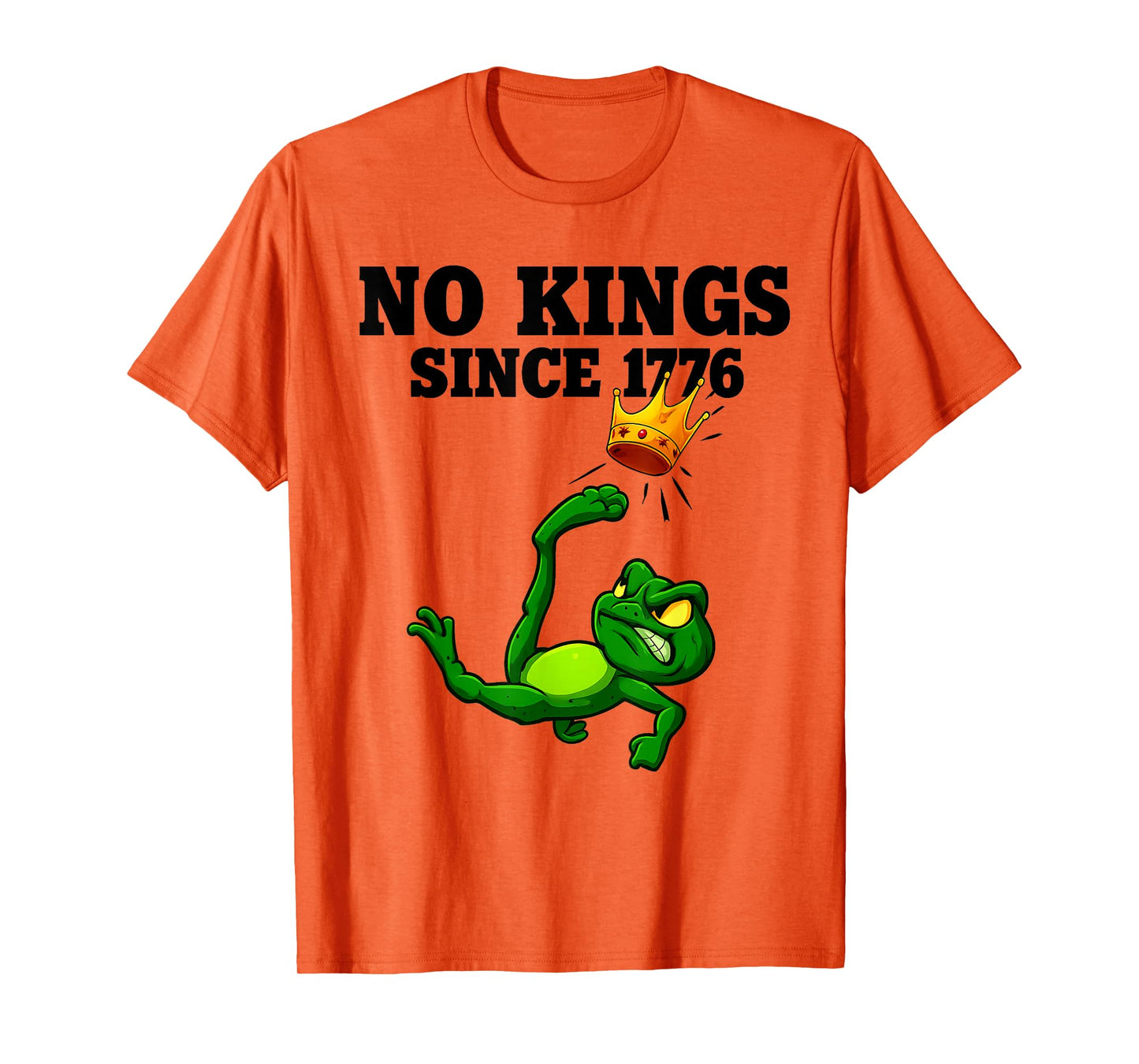 No Kings Since 1776 Frog Protest T-Shirt