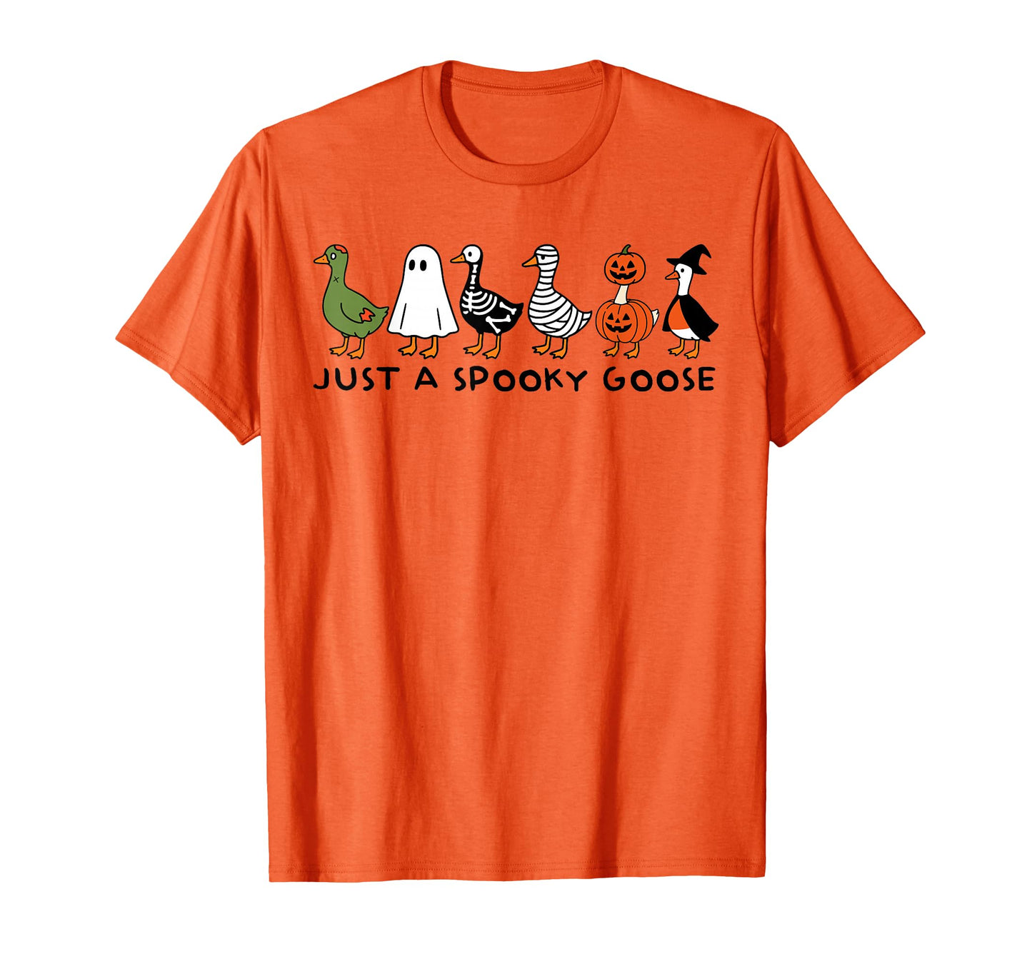 Just A Spooky Goose Funny Halloween Silly Animal Witch Duck T-Shirt