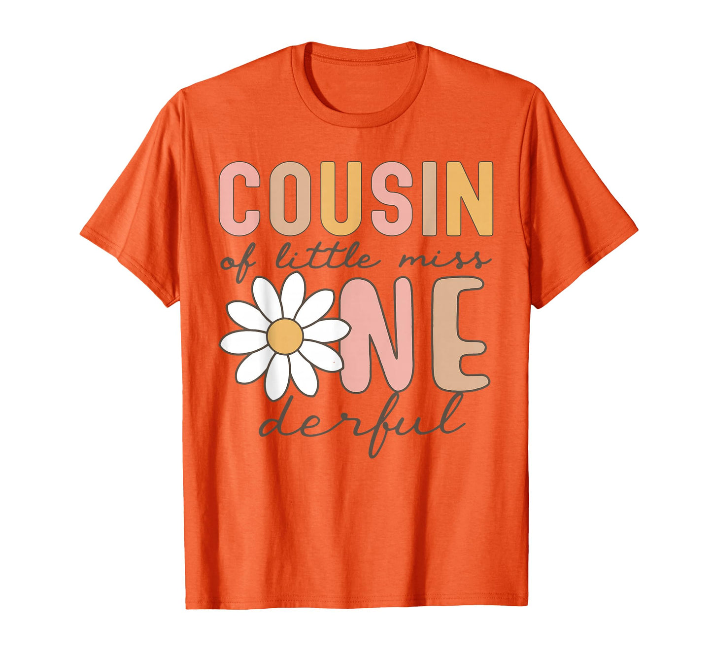 Cousin of Little Miss Onederful First Birthday Daisy Family T-Shirt