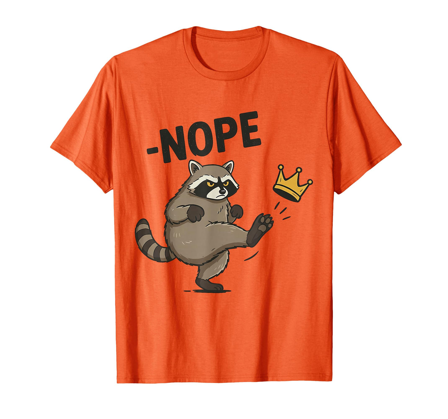 No Kings in America Raccoon, Funny Political Meme T-Shirt