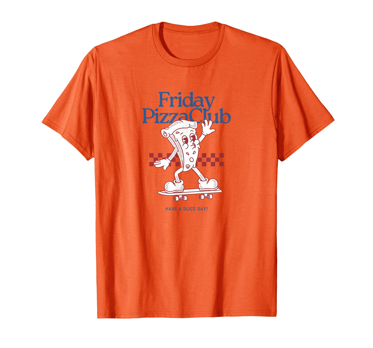 Funny Friday Pizza Club,Retro Cool Skateboarding Pizza Slice T-Shirt