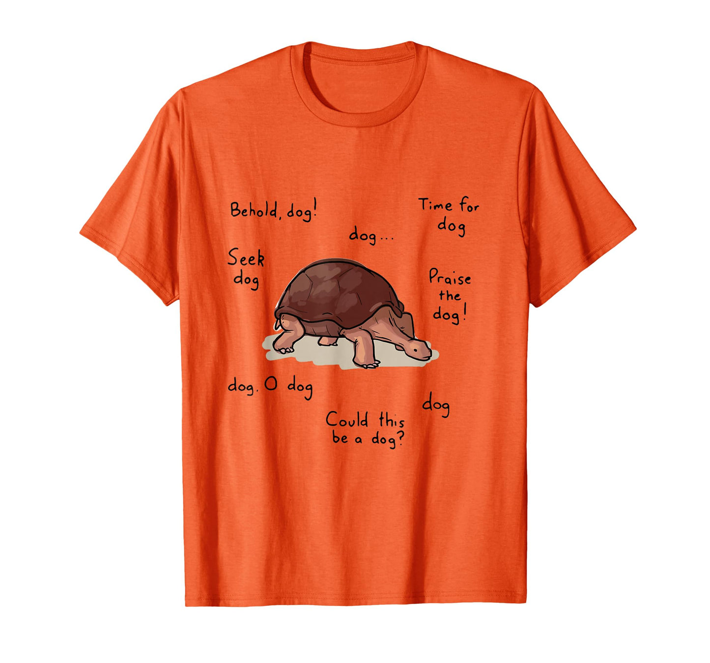 Behold Dog Turttle Art T-Shirt
