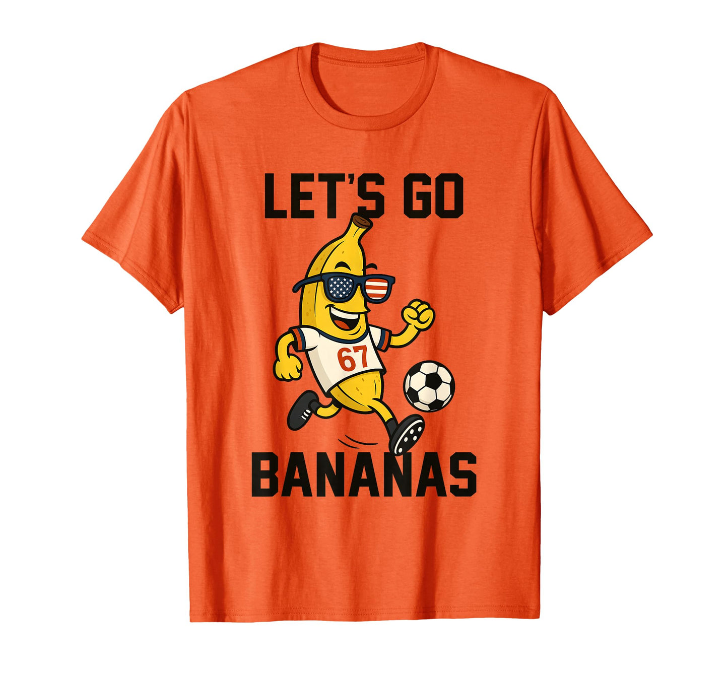 Banana Number 67 Soccer Player Kicking Ball USA Flag Glasses T-Shirt
