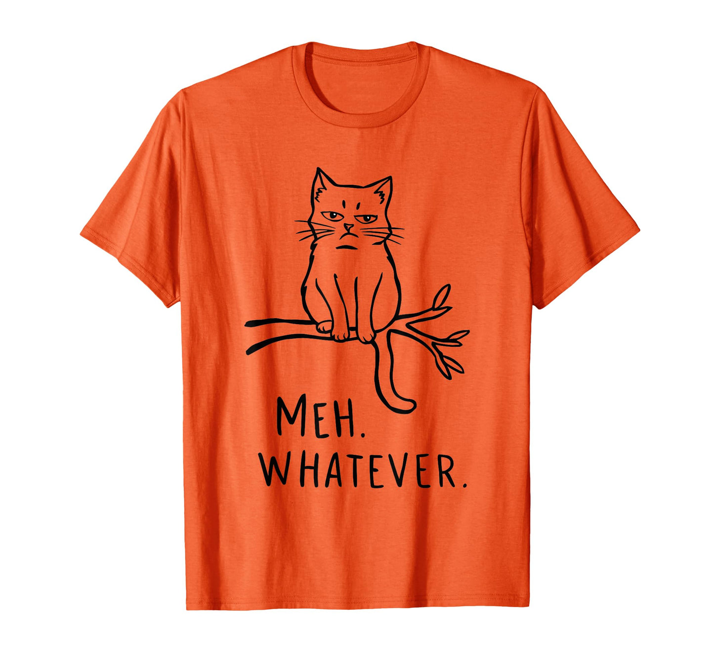 Meh Whatever Cat Lover Cat Owner T-Shirt