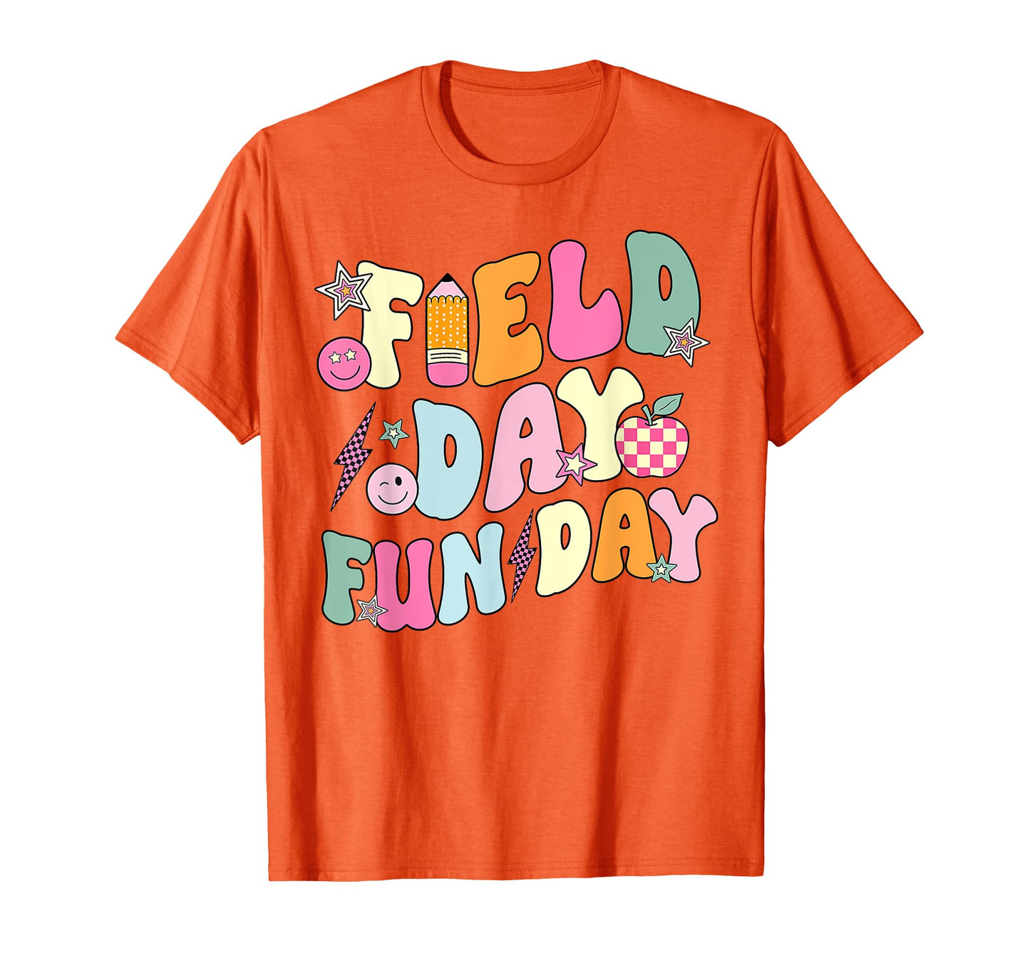 Field Day Fun Day Last Day Of School Teacher Student T-Shirt