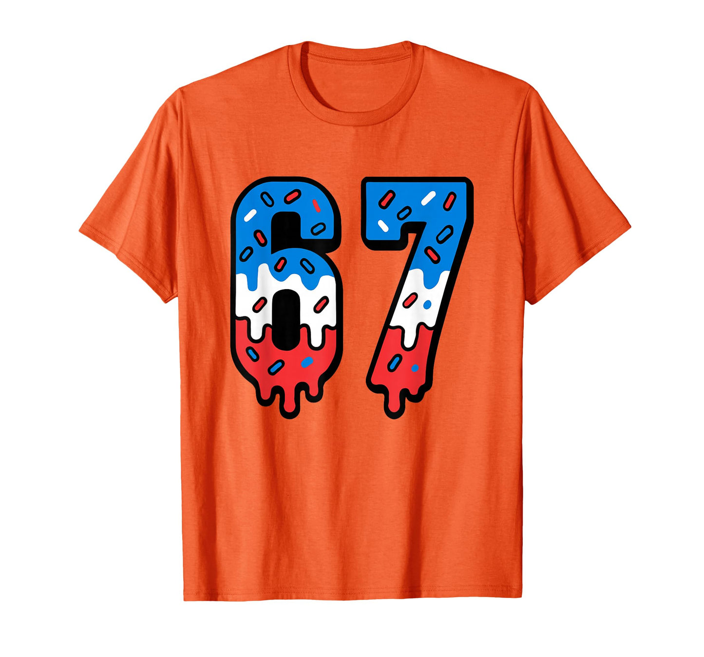 Six Seven Drippy Ice Cream Sports 67 Cool Meme Men Women Kid T-Shirt