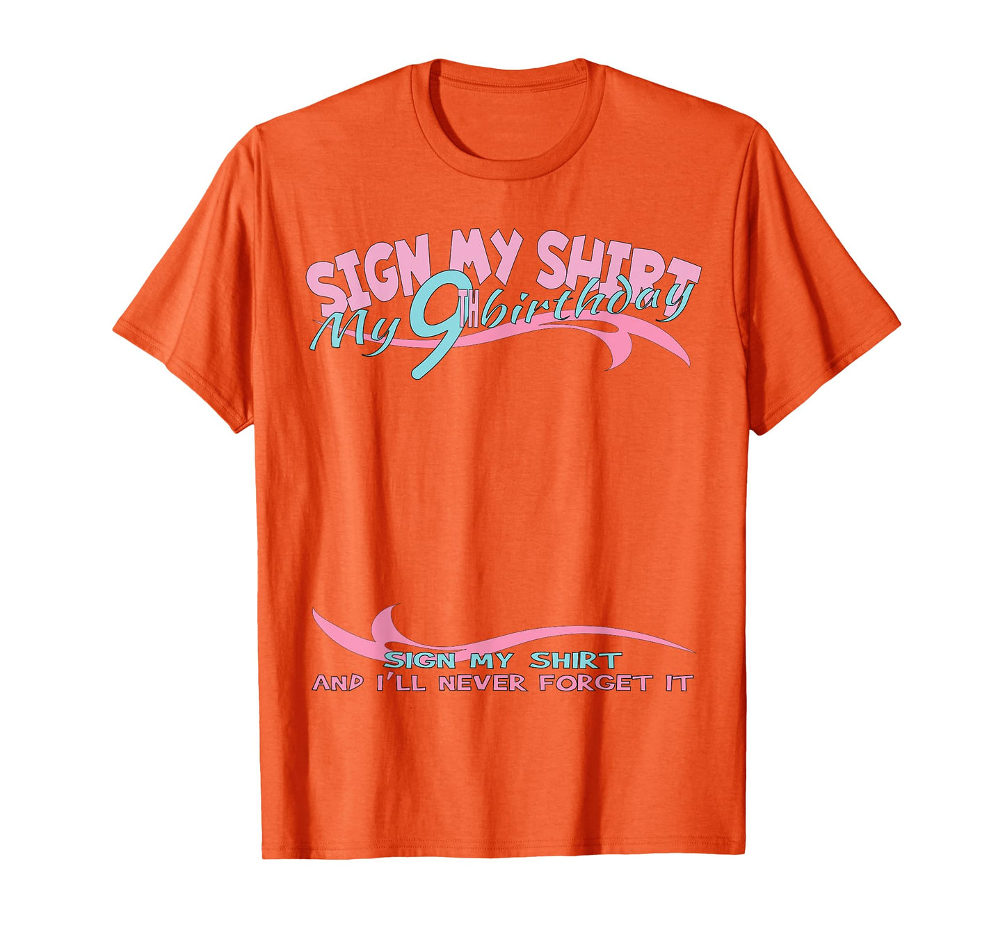 It's My 9th Birthday girl Sign My Shirt Bday T-Shirt