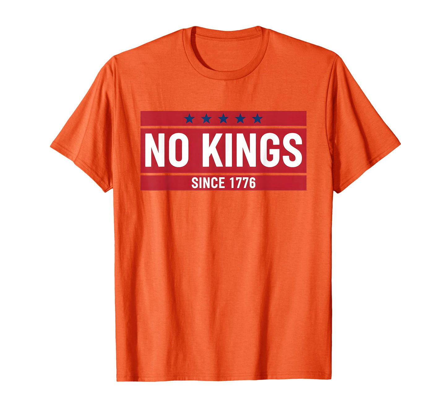 No Kings Since 1776 Democracy Protest No Kings Patriotic T-Shirt