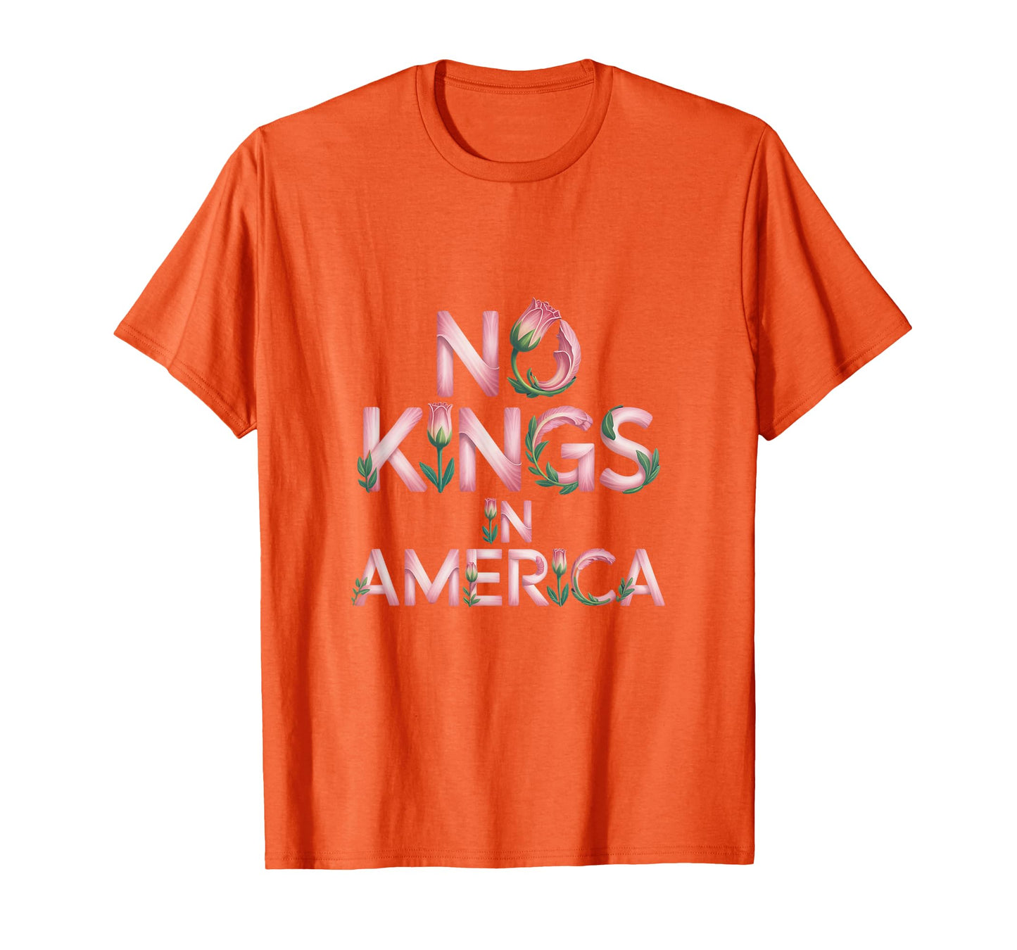 No Kings In America Tulips T-Shirt