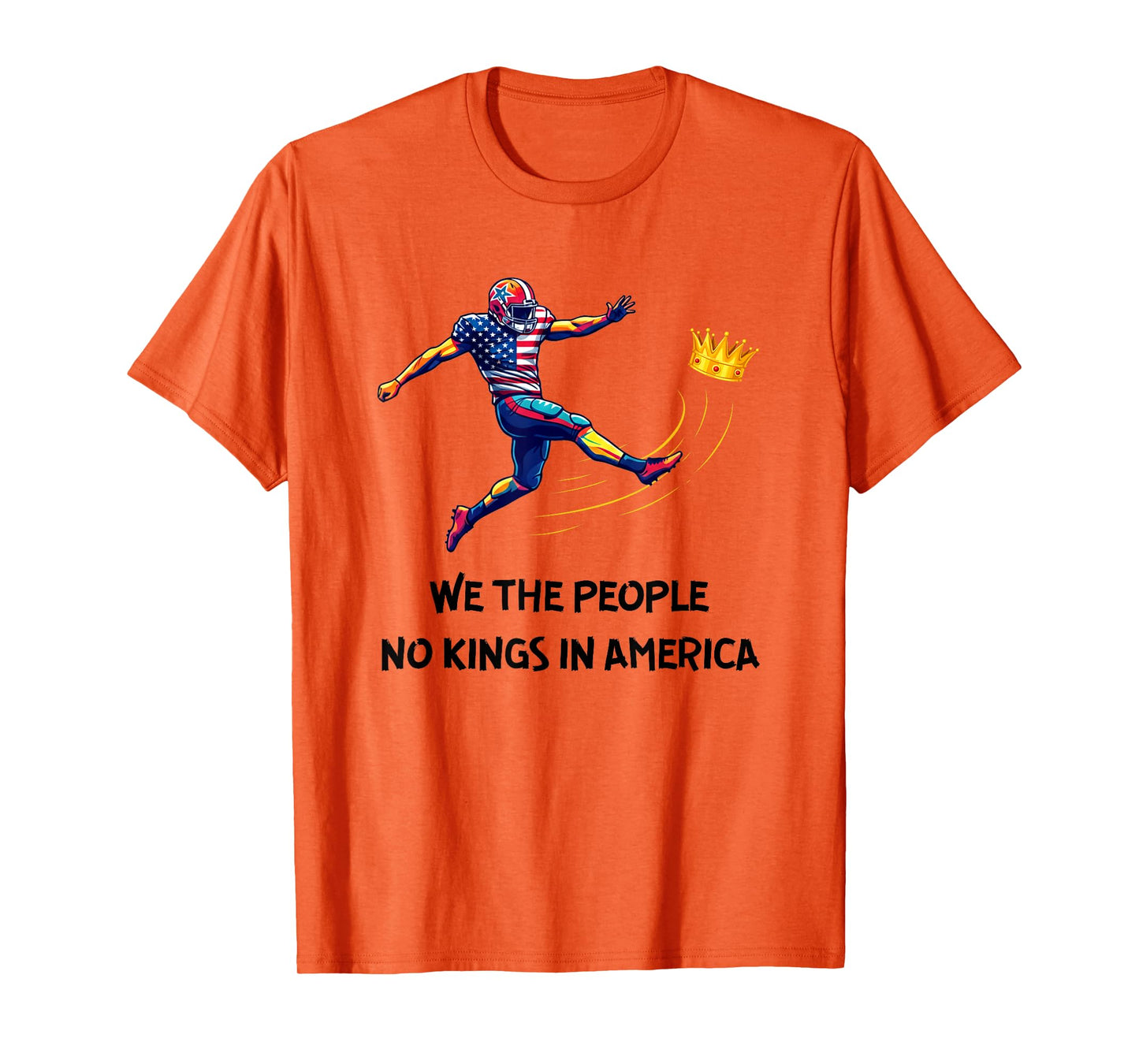 We The People No Kings in America Freedom Expression T-Shirt