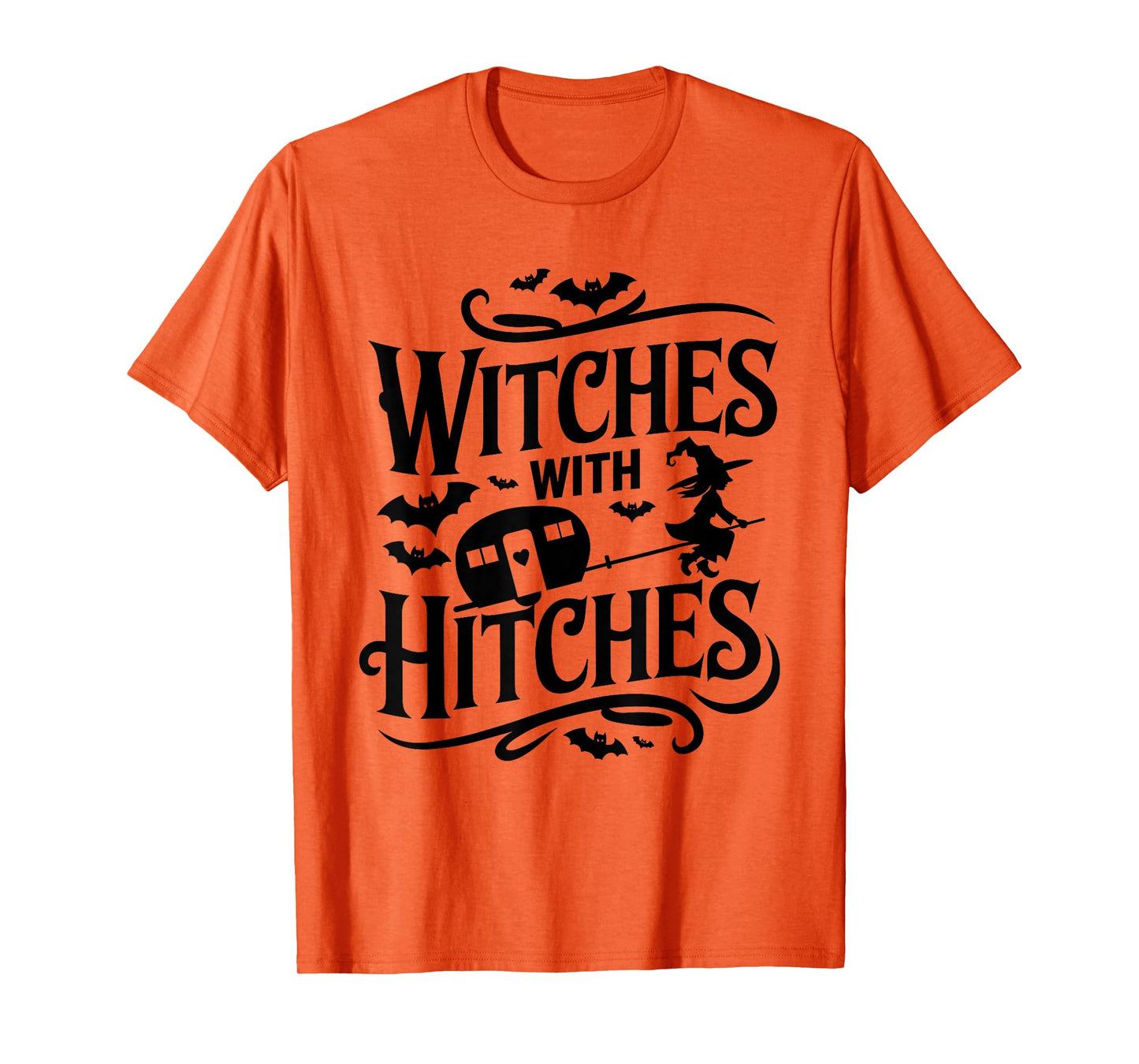 Witches With Hitches Funny Halloween Camping Witches T-Shirt