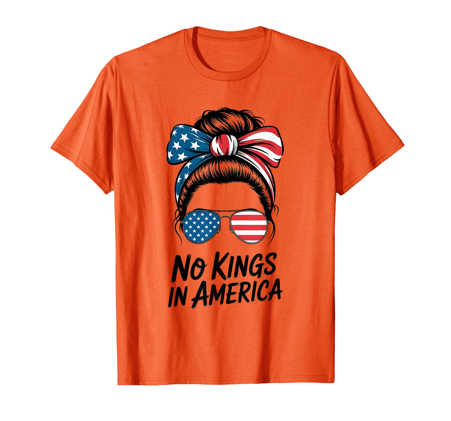 No Kings in America Shirt Women Messy bun USA Flag No Kings T-Shirt