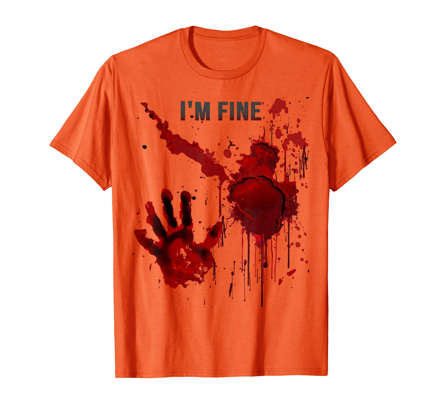 I'm Fine Bloody Shirt Blood Splatter Blood Stained Horror T-Shirt