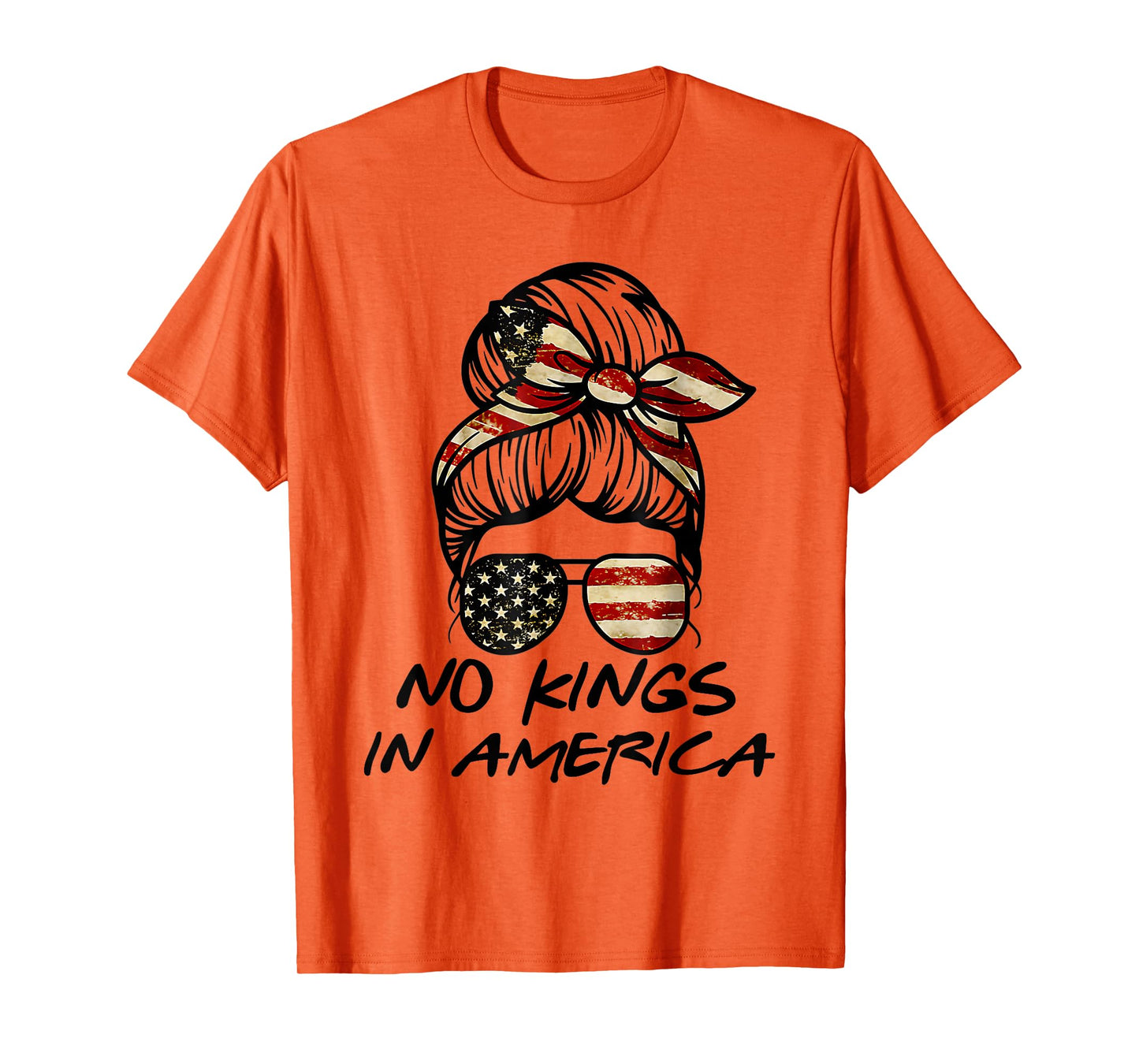 No Kings in America Shirt Women Messy bun USA Flag No Kings T-Shirt