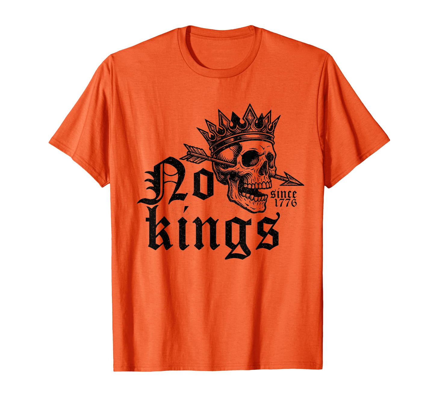 No Kings Since 1776 T-Shirt