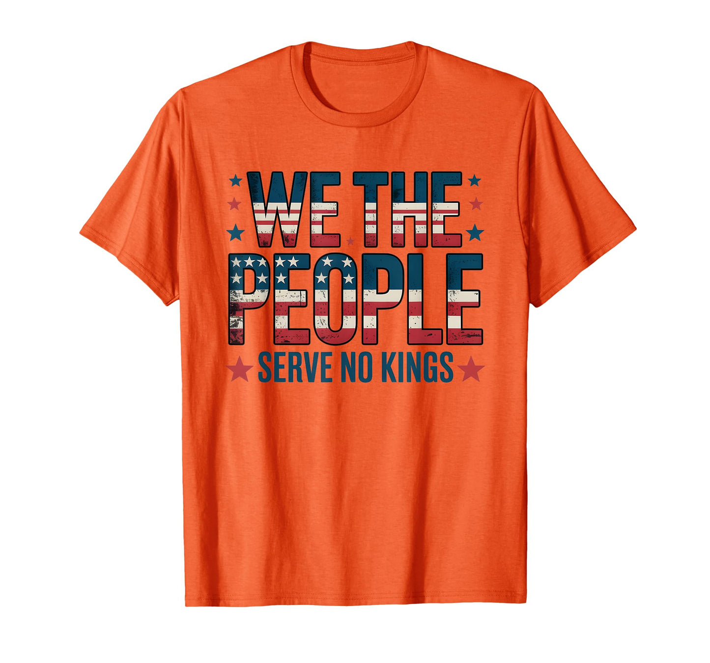 No Kings in America Democracy We The People Patriotic T-Shirt