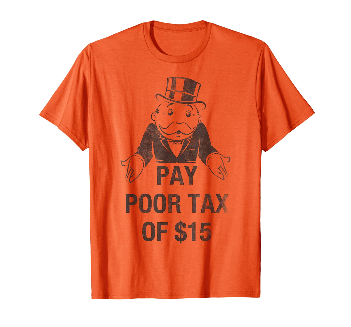 Monopoly Mr. Monopoly Pay Poor Tax Of $15 Funny Vintage T-Shirt