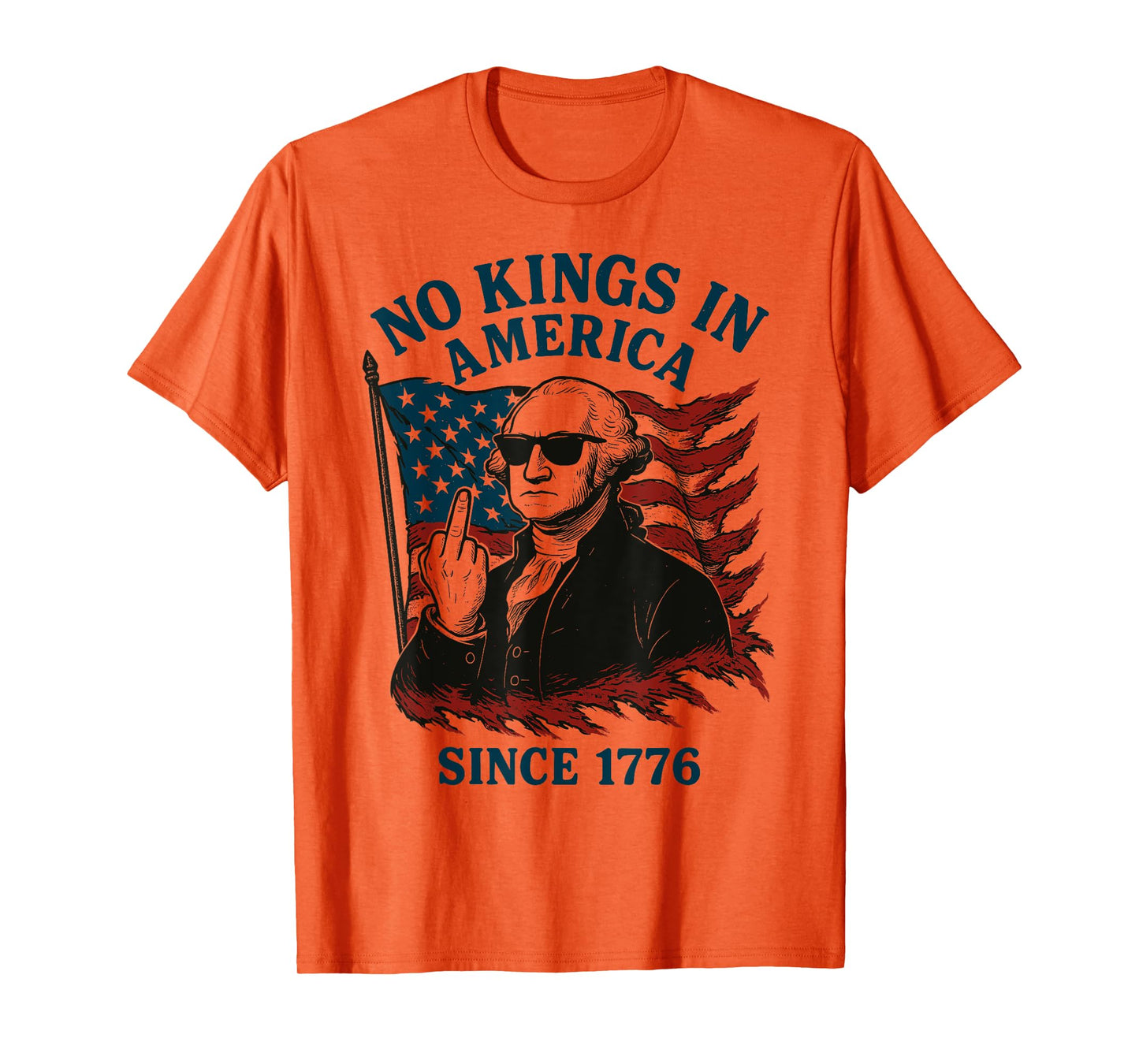 G. Washington 4th Of July, No Kings In America Since 1776 T-Shirt