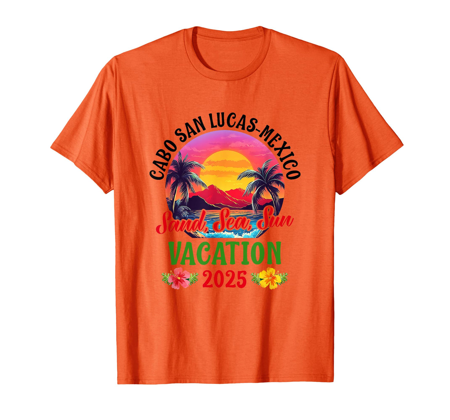 Cabo San Lucas Mexico 2025 Family Friends Vacation T-Shirt