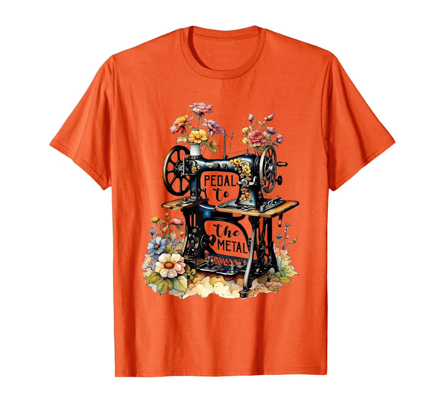 Funny Quilting Sewing Pedal To The Metal Sewing Machine Tee T-Shirt