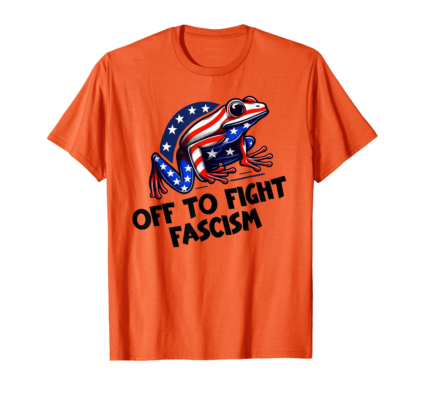 Anti Fascism Frogs Against Fascism Frog Off to Fight Fascism T-Shirt