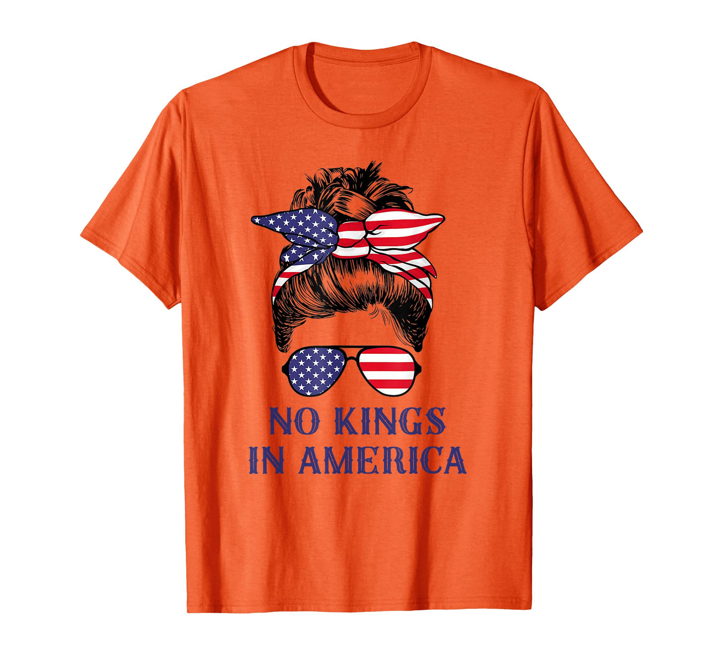 No Kings in America Shirt Women Messy bun USA Flag No Kings T-Shirt