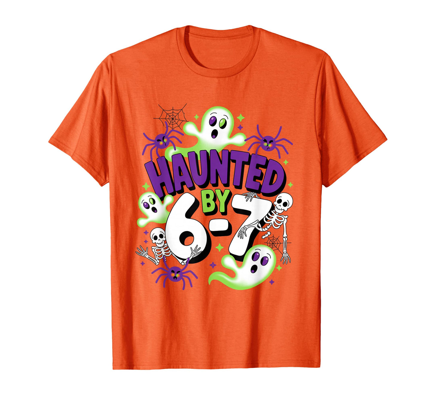 Haunted by 6-7 Funny Halloween 6-7 Costume T-Shirt