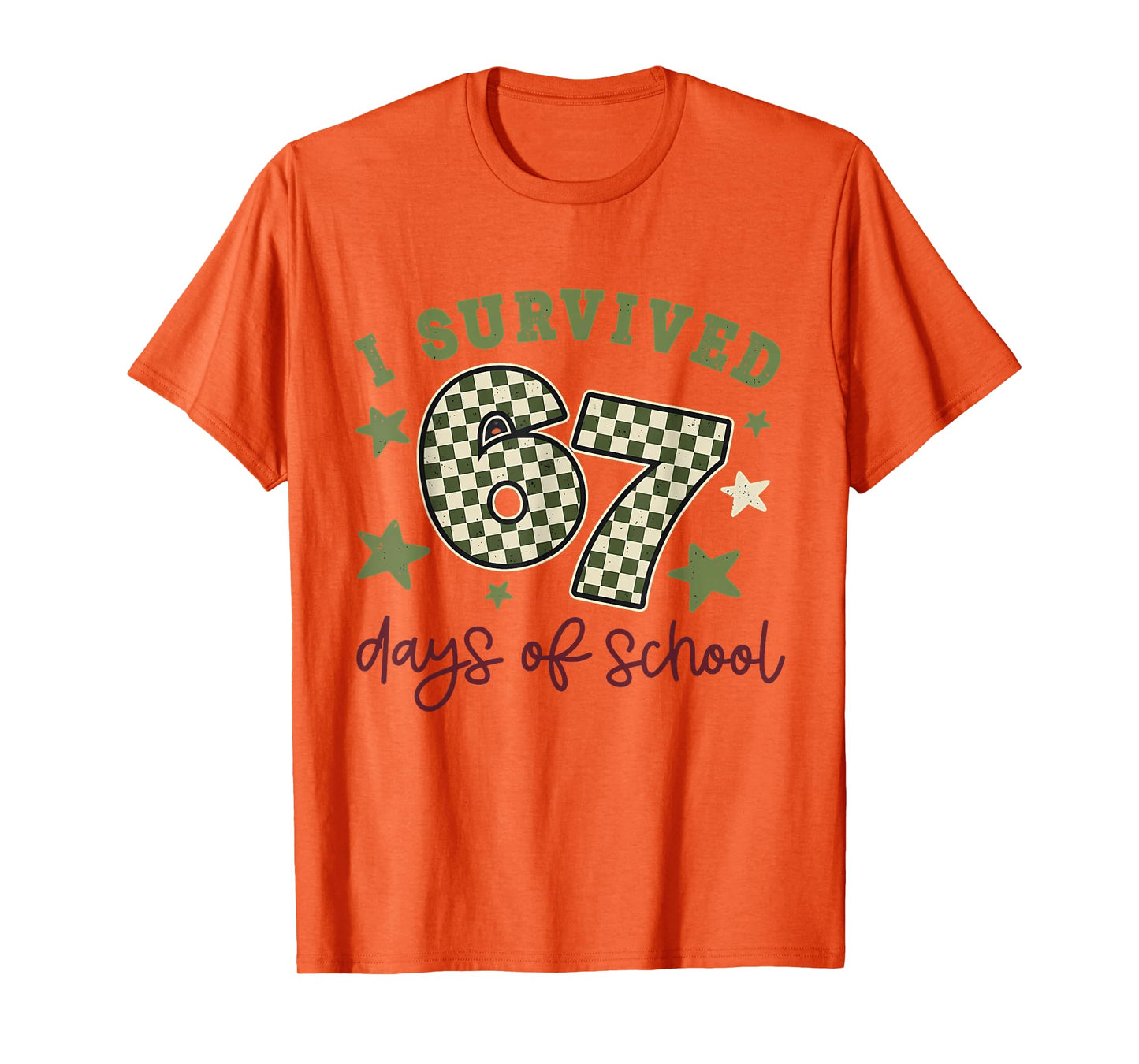 I Survived 67 Days of School Teachers Students Six Seven 90s T-Shirt