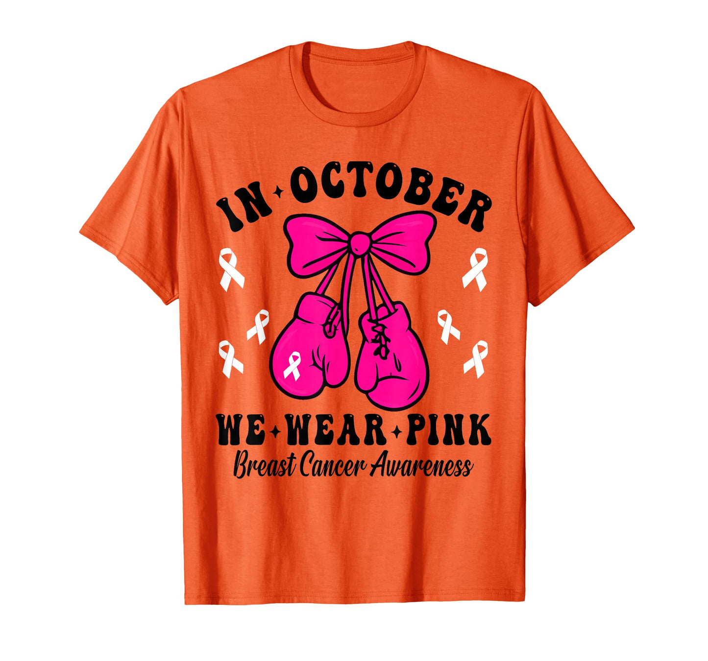 Breast Cancer Awareness in October We Wear Pink Coquette Bow T-Shirt