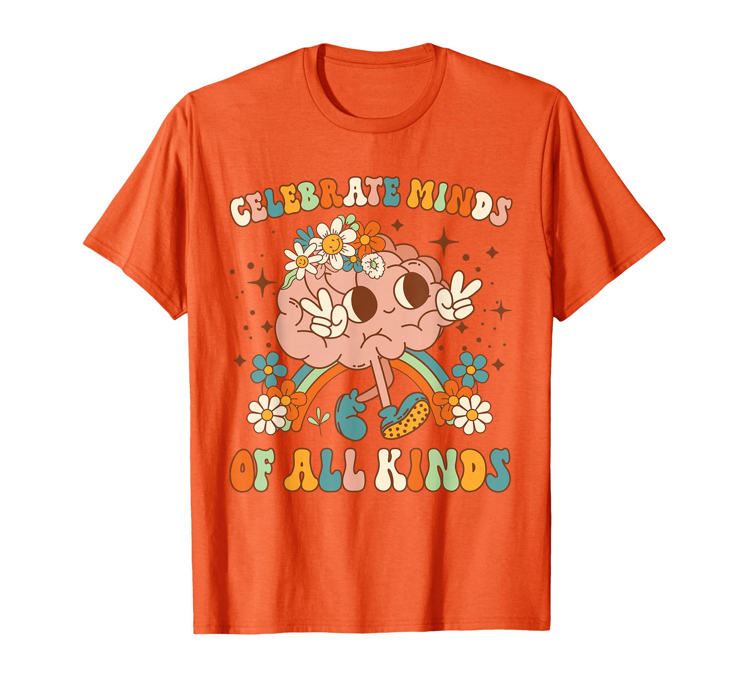 Celebrate Minds Of All Kinds Neurodiversity Mental Health T-Shirt