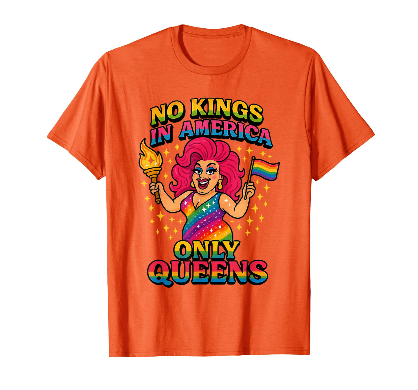 No Kings in America Only Queens Funny Queer Ally Gay Pride T-Shirt