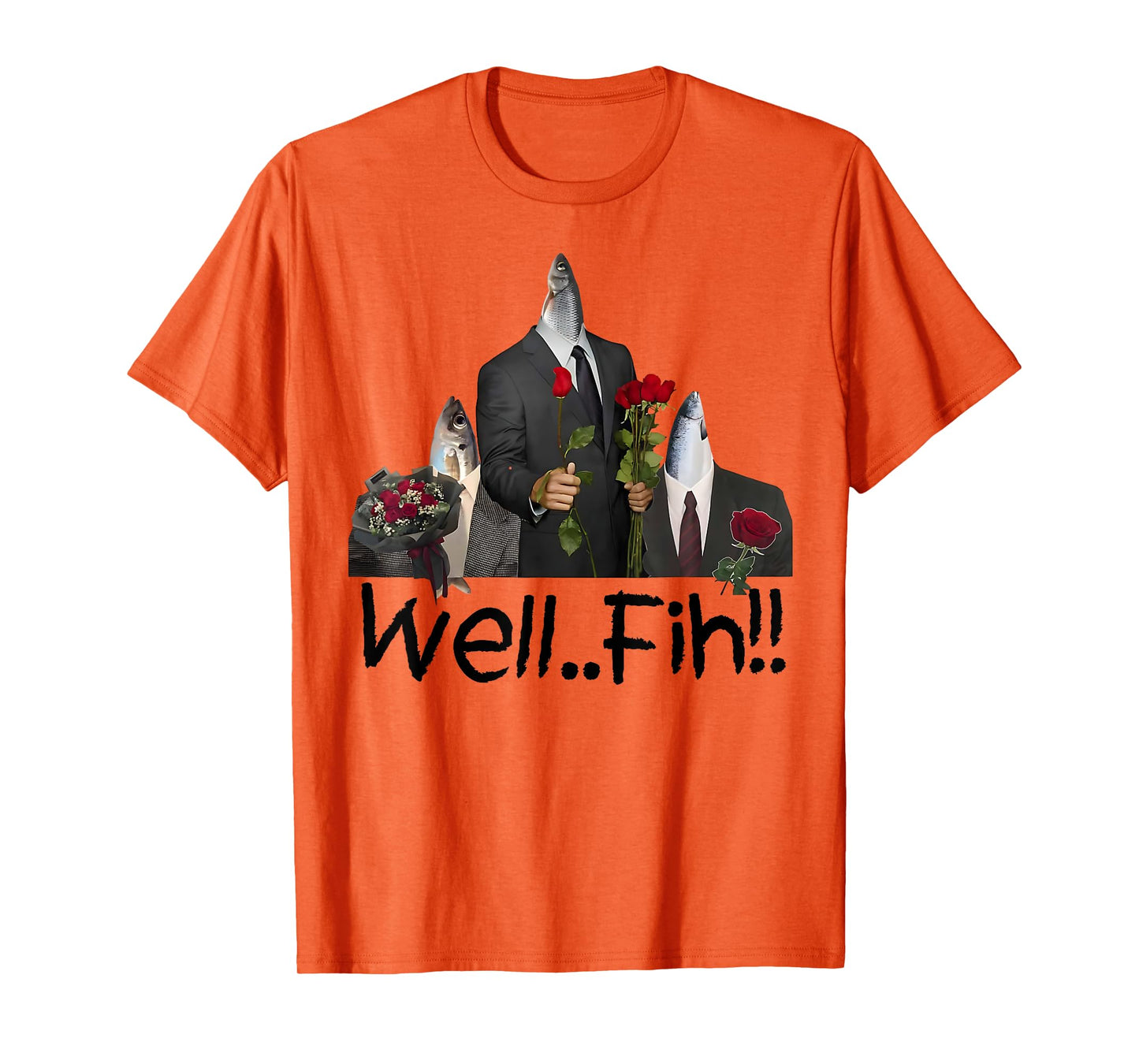 Fih Gentleman Funny Misspelled Fish Meme Fih Calling Humor T-Shirt