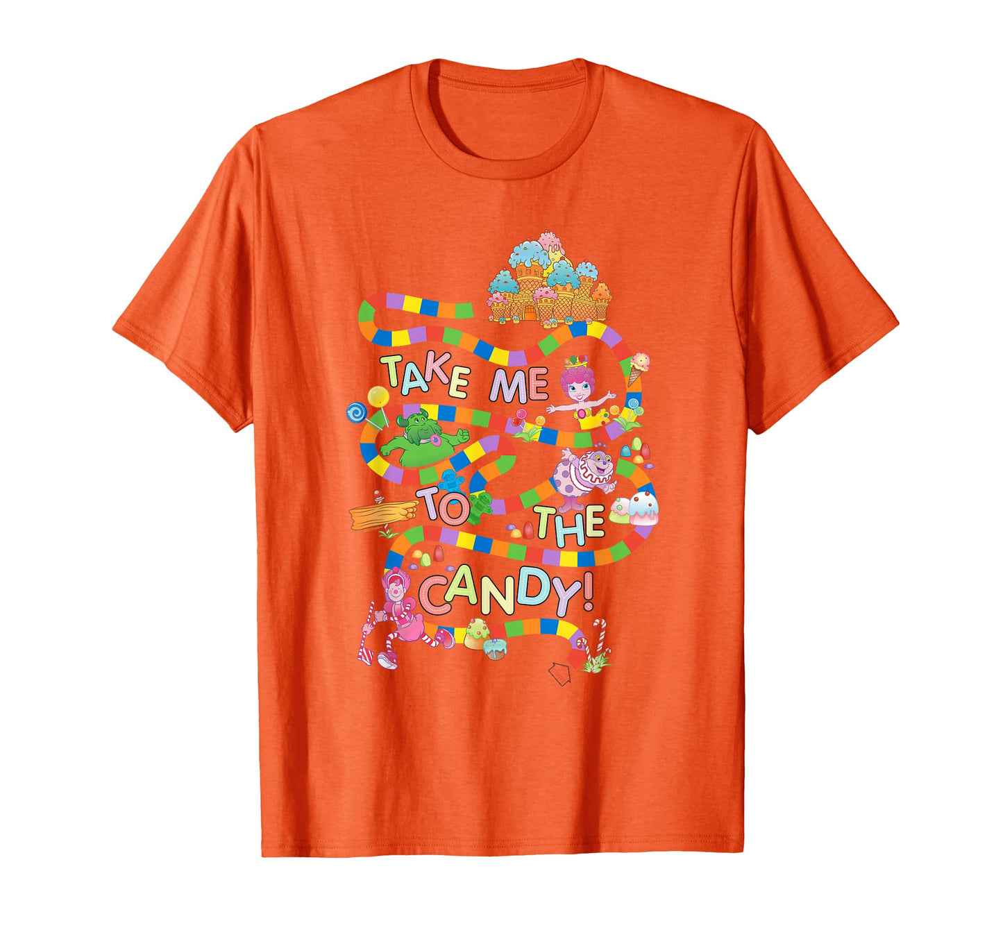 Candy Land Take Me To The Candy T-Shirt