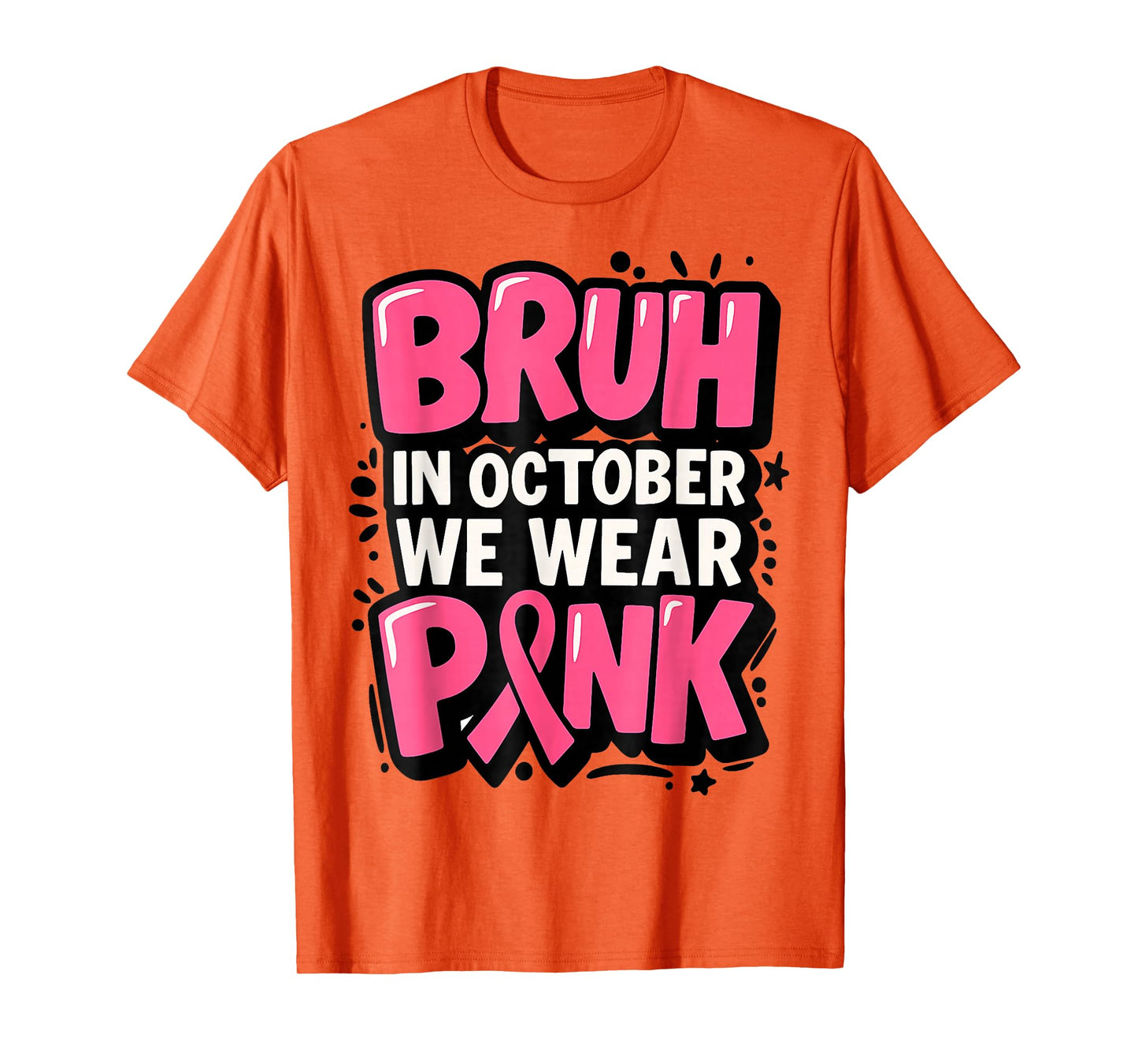 Bruh in October We Wear Pink Breast Cancer Toddler Boys Kids T-Shirt