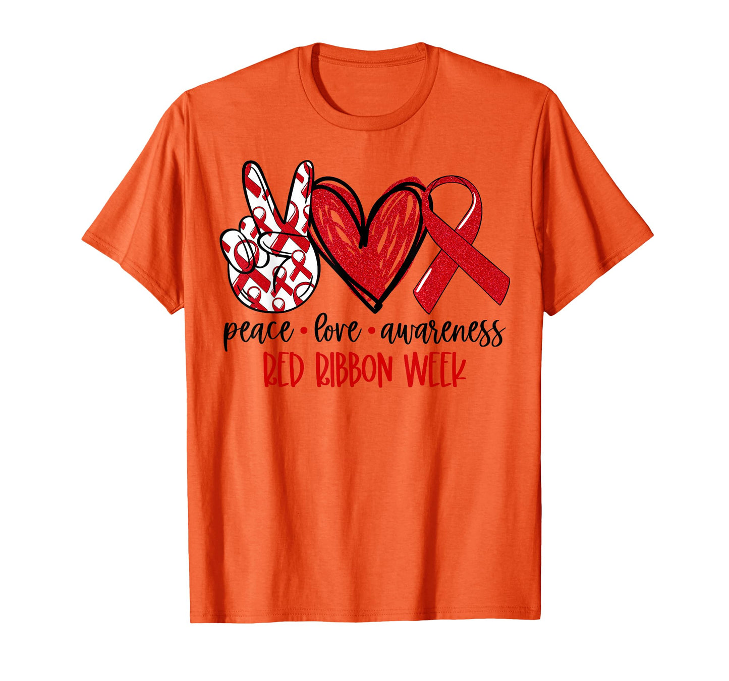 Peace Love Awareness Red Ribbon Week Drug Free Anti-Drug T-Shirt